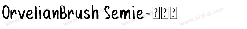 OrvelianBrush Semie字体转换
